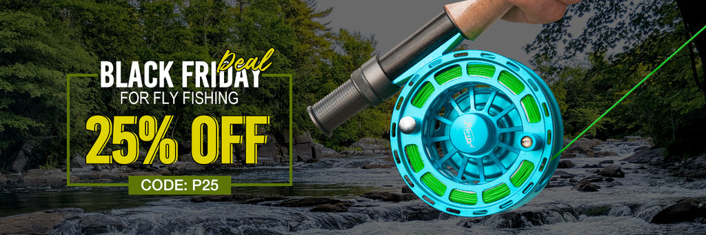 Black Friday Deal for Fly Fishing